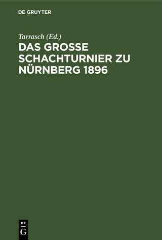 Das Grosse Schachturnier zu Nürnberg 1896