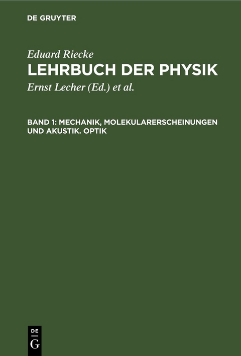 Mechanik, Molekularerscheinungen und Akustik. Optik
