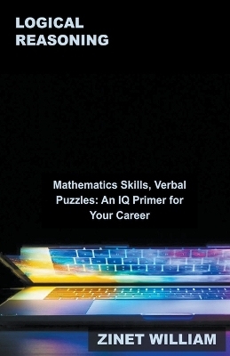 Logical Reasoning, Mathematics Skills, Verbal Puzzles