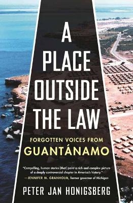A Place Outside the Law - Peter Jan Honigsberg