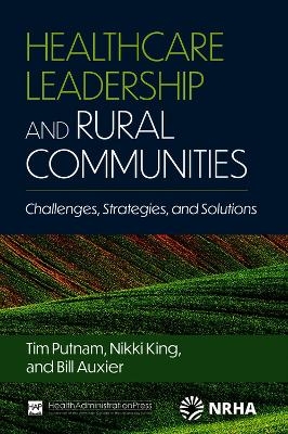 Healthcare Leadership and Rural Communities