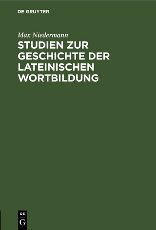 Studien zur Geschichte der lateinischen Wortbildung