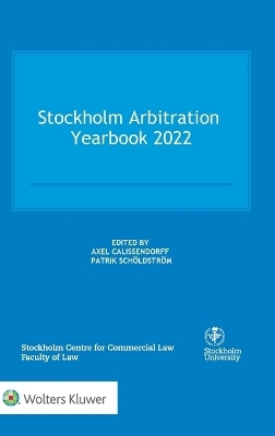 Stockholm Arbitration Yearbook 2022 - 