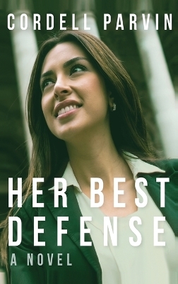 Her Best Defense - Cordell Parvin