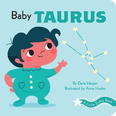 A Little Zodiac Book: Baby Taurus - Daria Harper
