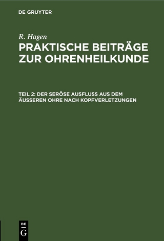 Der seröse Ausfluss aus dem äusseren Ohre nach Kopfverletzungen