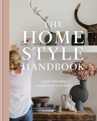 The Home Style Handbook - Lucy Gough