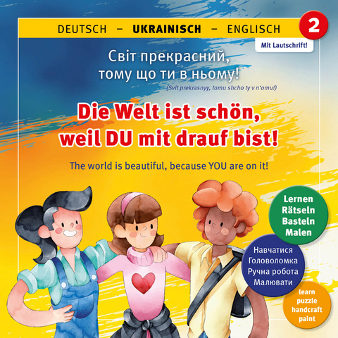 Die Welt ist sch&ouml;n, weil DU mit drauf bist! 2