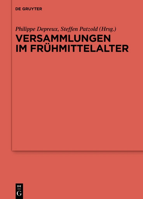 Versammlungen im Fr&uuml;hmittelalter - 