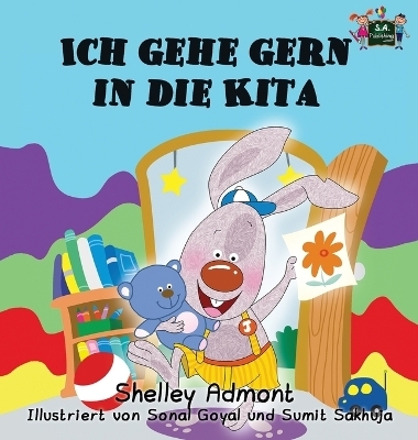 Ich gehe gern in die Kita - Shelley Admont, KidKiddos Books