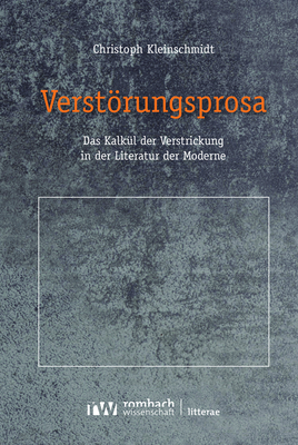 Verst&ouml;rungsprosa - Christoph Kleinschmidt