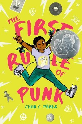The First Rule of Punk - Celia C. P&Eacute;Rez