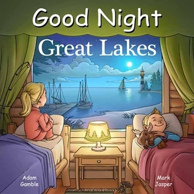 Good Night Great Lakes - Adam Gamble, Mark Jasper