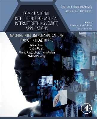Computational Intelligence for Medical Internet of Things (MIoT) Applications - 