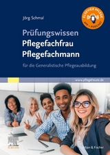 Pr&uuml;fungswissen Pflegefachfrau Pflegefachmann - J&ouml;rg Schmal