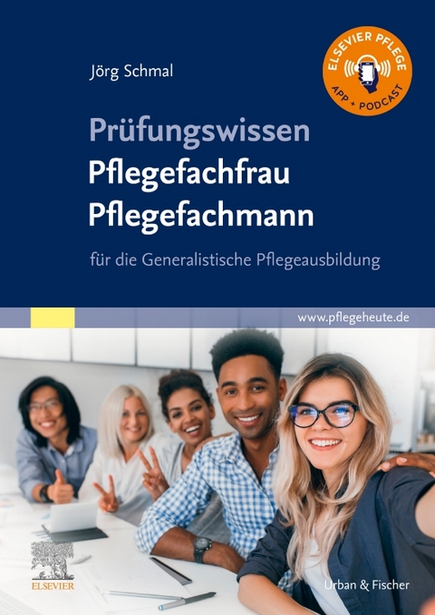 Pr&uuml;fungswissen Pflegefachfrau Pflegefachmann - J&ouml;rg Schmal