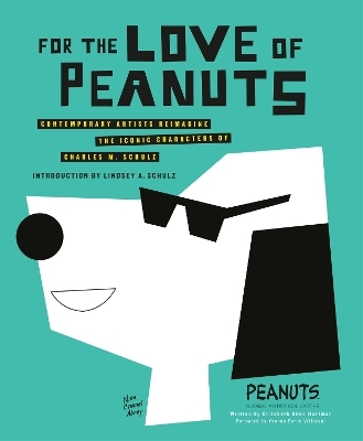 For the Love of Peanuts - Peanuts Global Artist Collective, Elizabeth Anne Hartman