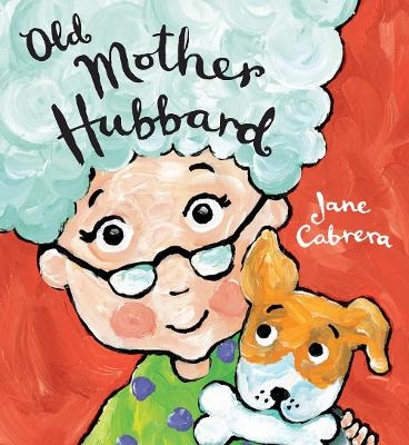 Old Mother Hubbard - Jane Cabrera