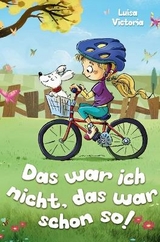 "Das war ich nicht, das war schon so!" - Ein faszinierendes Kinderbuch &uuml;ber Freundschaft, Mut und Zusammenhalt.