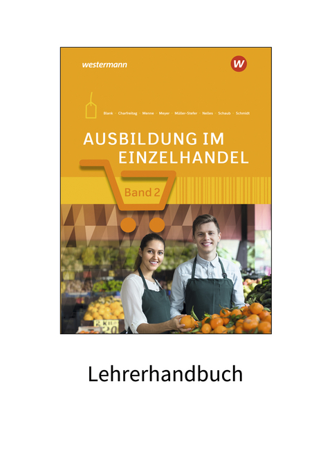 Ausbildung im Einzelhandel - Udo M&uuml;ller-Stefer, Monika Nelles, J&ouml;rn Menne, Claudia Charfreitag, Helge Meyer, Christian Schmidt, Andreas Blank, Ingo Schaub