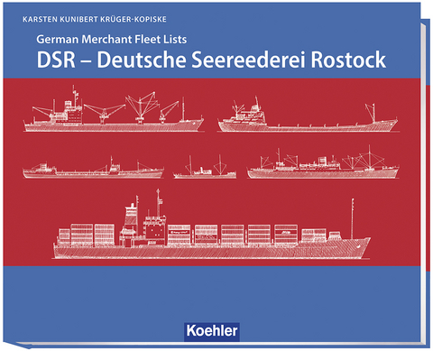DSR - Deutsche Seereederei Rostock - Kr&uuml;ger-Kopiske Karsten Kunibert