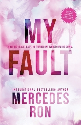 My Fault - Mercedes Ron