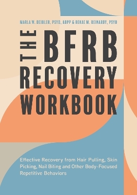 The BFRB Recovery Workbook