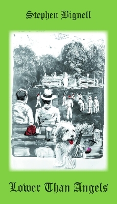 Lower Than Angels - Stephen Bignell