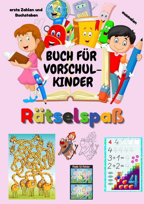 Buch f&uuml;r Vorschulkinder - R&auml;tselbuch ab 5 Jahren - Martin Suttner