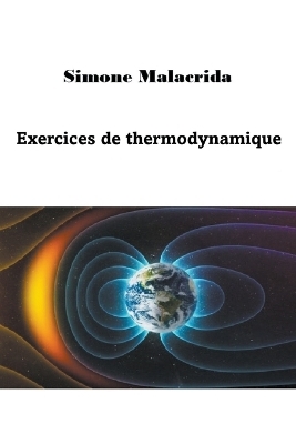 Exercices de thermodynamique - Simone Malacrida