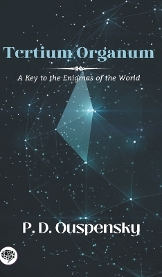 Tertium Organum - P D Ouspensky