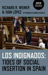Los Indignados -  Ivan Lopez,  Richard  R. Weiner