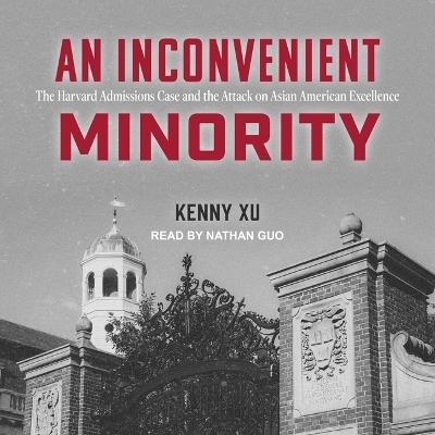 An Inconvenient Minority - Kenny Xu