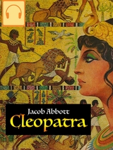 Cleopatra - Jacob Abbott