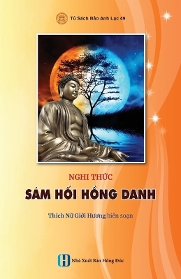 Nghi thức S&Aacute;M HỐI HỒNG DANH - Giới Hương Th&iacute;ch Nữ