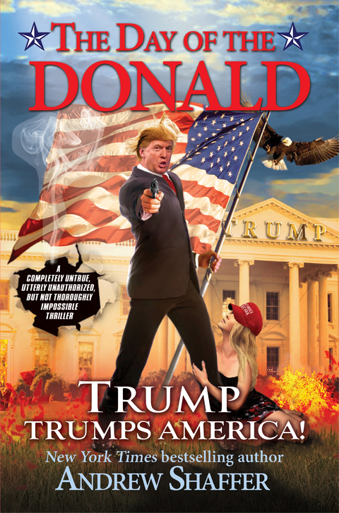 Day of the Donald -  Andrew Shaffer