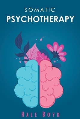 Somatic psychotherapy