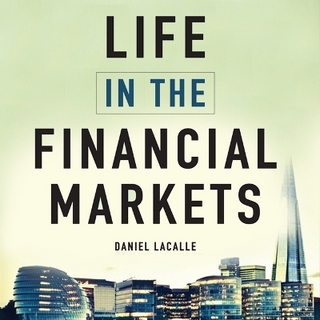 Life in the Financial Markets