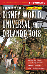 Frommer's EasyGuide to Disney World, Universal and Orlando 2018 - Jason Cochran