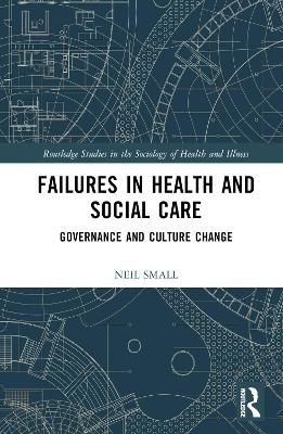Failures in Health and Social Care
