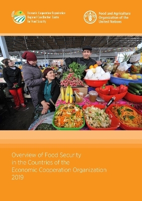 Overview of Food Security in the Countries of the Economic Cooperation Organization, 2019