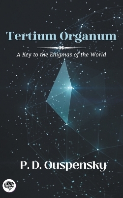 Tertium Organum - P D Ouspensky