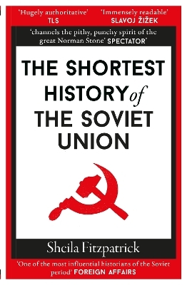 The Shortest History of the Soviet Union - Sheila Fitzpatrick