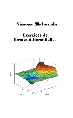 Exercices de formes diff&eacute;rentielles - Simone Malacrida