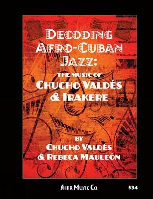Decoding Afro-Cuban Jazz