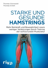 Starke und gesunde Hamstrings -  Thomas Gronwald,  Thomas Ertelt