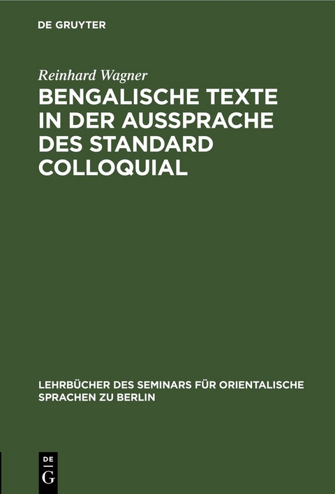 Bengalische Texte in der Aussprache des Standard Colloquial - Reinhard Wagner