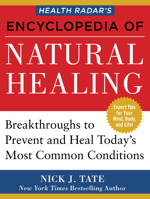 Health Radar&rsquo;s Encyclopedia of Natural Healing - Nick Tate