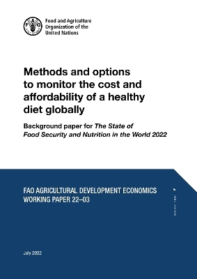 Methods and options to monitor the cost and affordability of a healthy diet globally