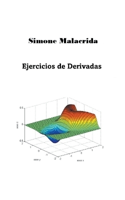 Ejercicios de Derivadas - Simone Malacrida